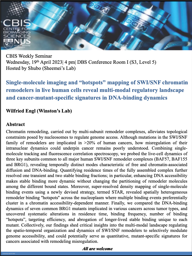 CBIS Seminar: Single-molecule imaging and “hotspots” mapping of SWI/SNF chromatin remodelers in live human cells reveal multi-modal regulatory landscape and cancer-mutant-specific signatures in DNA-binding dynamics