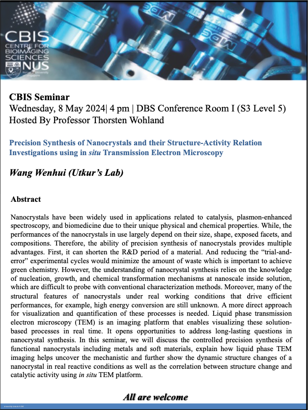 CBIS Seminar: Precision synthesis of nanocrystals and their structure-activity relation investigations using in situ transmission electron microscopy